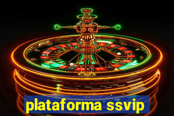 plataforma ssvip